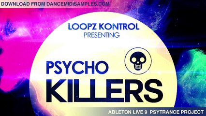 Ableton Live Project - Psycho Killers [LOOPZ KONTROL]