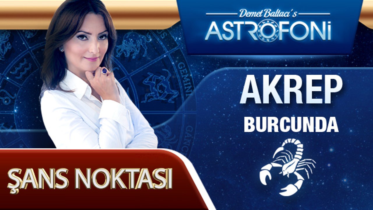Şans Noktası Akrep Burcunda