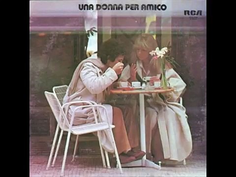 Lucio Battisti- Una Donna per amico