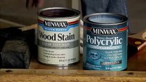 Tips on Using Minwax Water Based Stains & Finishes