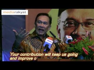 Anwar Ibrahim: People's Wealth Were Grapped By BN