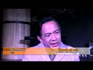 Jadi Aktor Ray Sahetapy Belajar Banyak Karakter