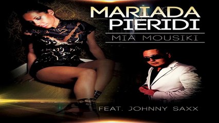 Μαριάντα Πιερίδη Feat. Johnny Saxx - Μια Μουσική