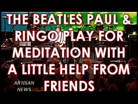 BEATLES BENEFIT MEDITATION WITH HELP FROM HARPER, VEDDER, CROW, DONOVAN, BEACH BOYS