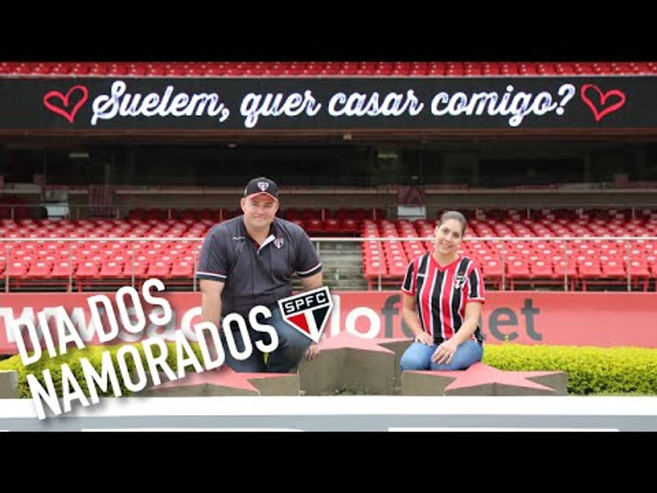 DIA DOS NAMORADOS | SPFCTV