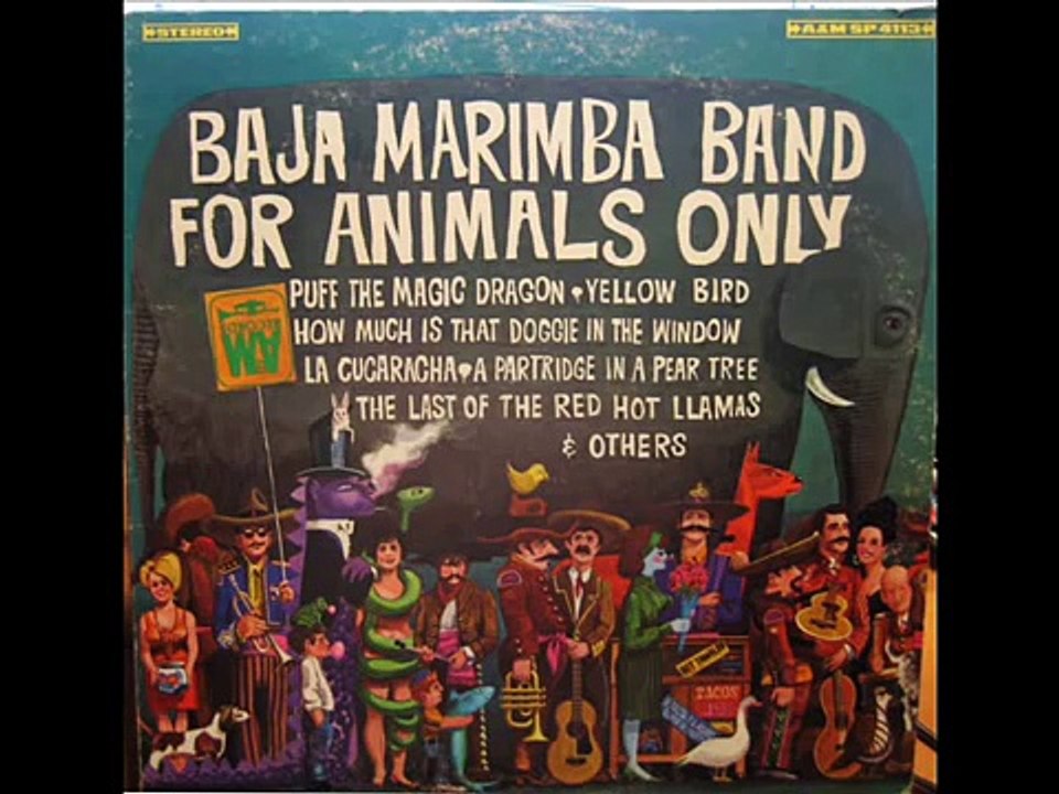 The Baja Marimba Band - Puff The Magic Dragon