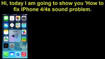 How To Fix IPhone 4/4s sound problem IOS 6 - IOS 7.1.x [ios 8 fixed alot from Speaker problem]