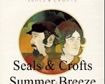 Summer Breeze Seals & Crofts 1972