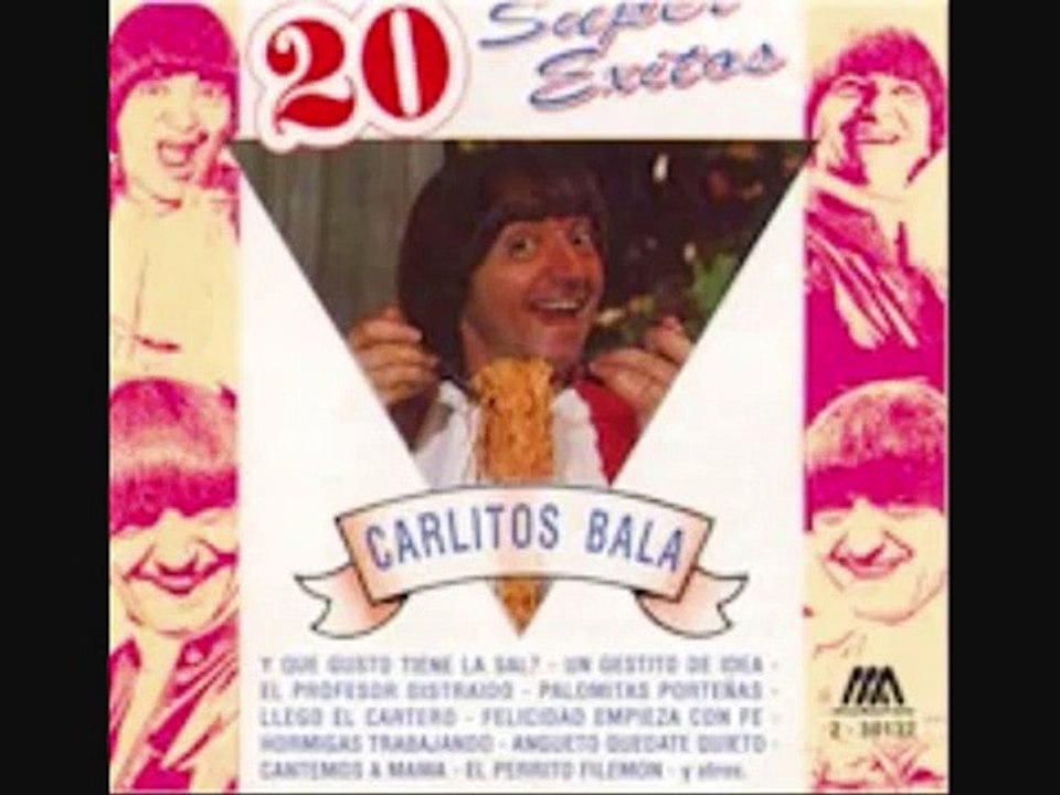 CARLITOS BALA "HORMIGAS TRABAJANDO"