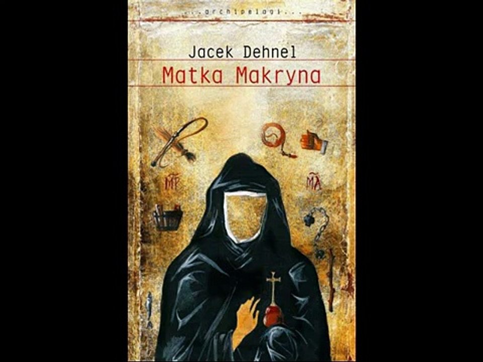 Jacek Dehnel "Matka Makryna"