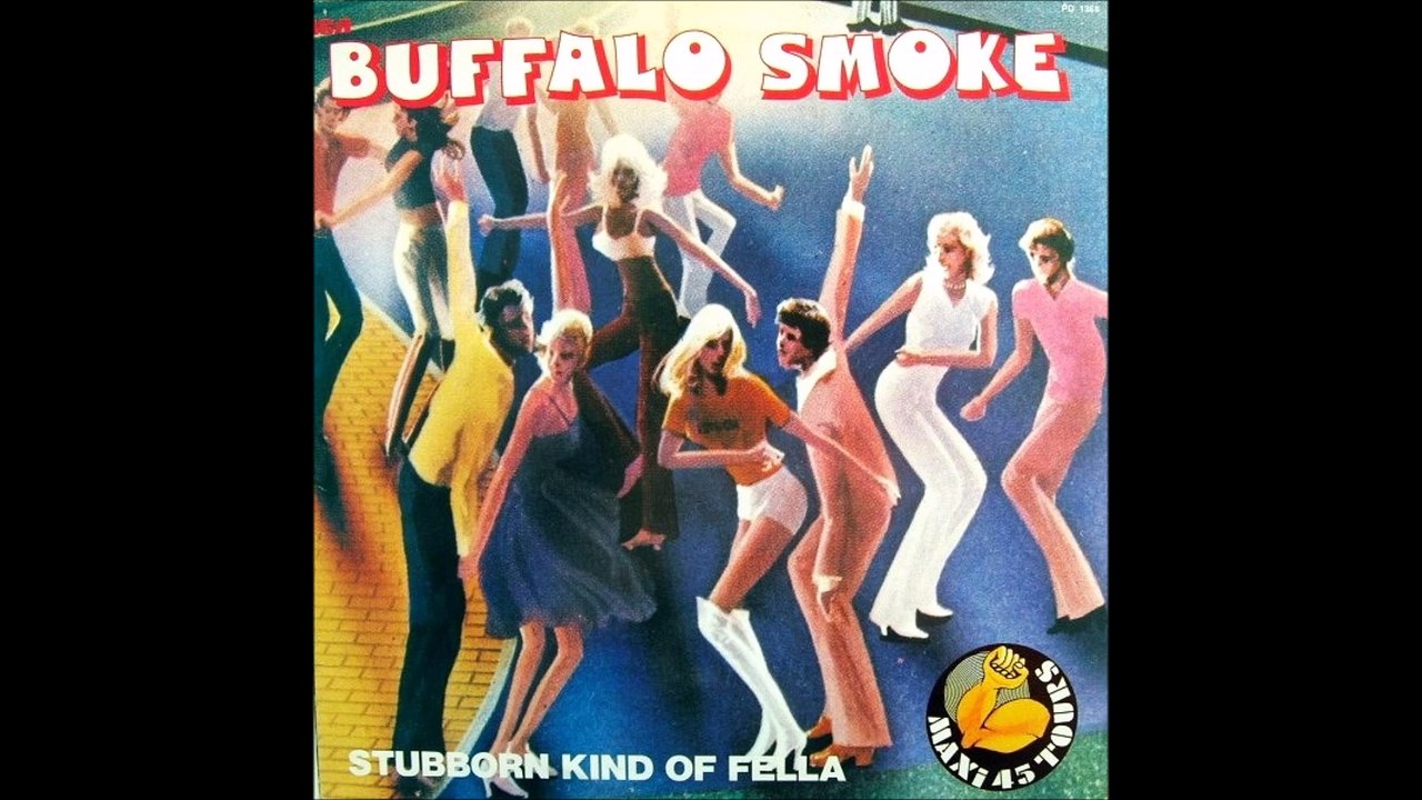 Buffalo Smoke - Stubborn Kind Of Fella (1978)