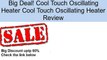 Cool Touch Oscillating Heater Cool Touch Oscillating Heater Review