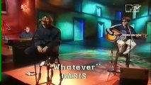 Oasis - Whatever (Acoustic) MTV 1994 (HD)