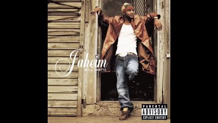 Jaheim - 14. Whut You Want - Still Ghetto