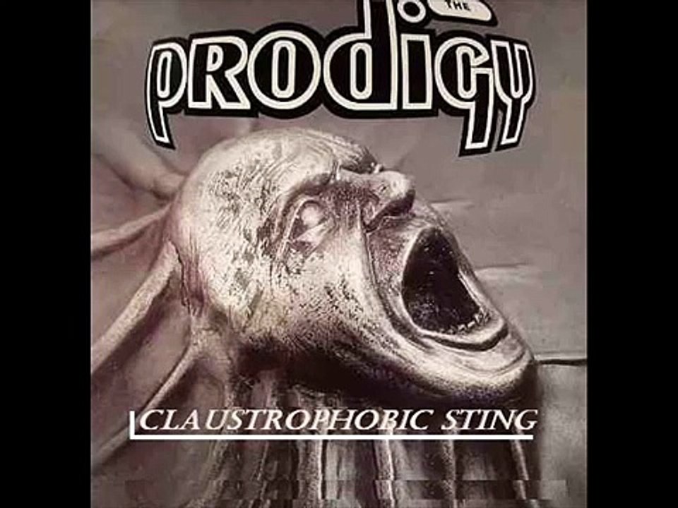 THE PRODIGY - CLAUSTROPHOBIC STING