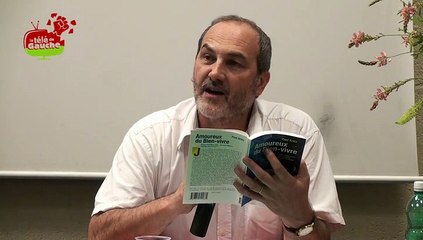 Intervention de Paul Ariès sur l'Objection de croissance et le "bien vivre"