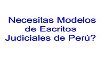 Modelos de Escritos Judiciales de Perú Gratis para Copiar! Ingresa Aquí ya!