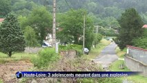 Trois adolescents tués dans une explosion en Haute-Loire