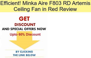 Minka Aire F803 RD Artemis Ceiling Fan in Red Review