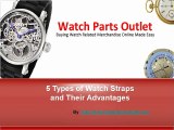 Five Types of Watch Straps & Their Various Benefits