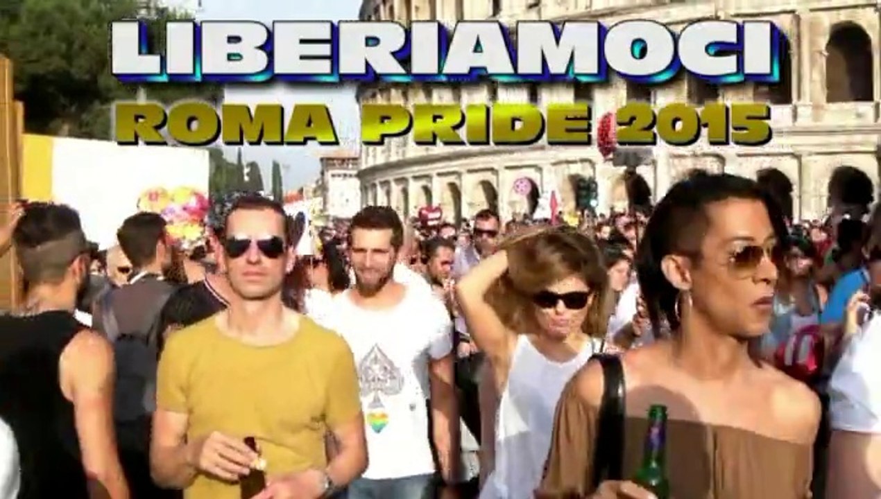 ROMA PRIDE 2015 - LIBERIAMOCI