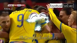 Sweden 2 - 0 Montenegro # Zlatan Ibrahimovic