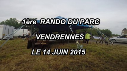 1ère RANDO DU PARC - VENDRENNES - LE 14 JUIN 2015