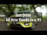Test Drive All New Honda Jazz RS