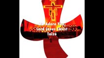 We Adore You, Lord Jesus Christ - Taizé