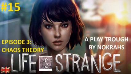 "Life if Strange" "PC" - "PlayTrough" (15)