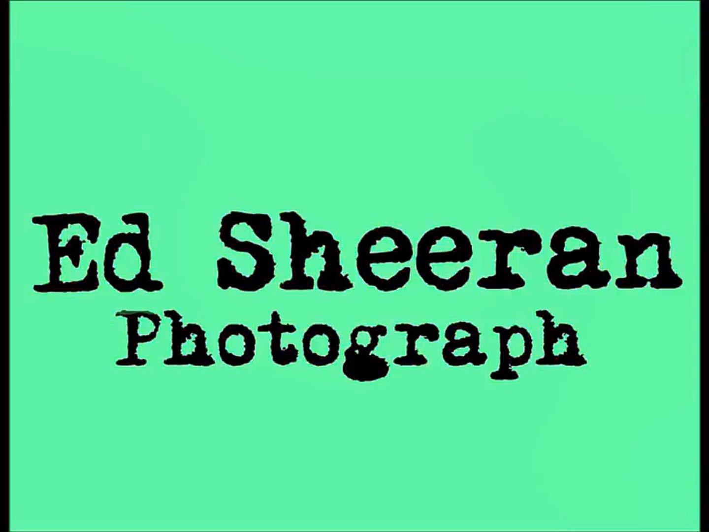 Testo Traduzione Photograph Ed Sheeran Video Dailymotion