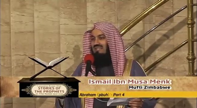 Stories Of The Prophets-13~Ibraheem (AS) and Ismail (AS) - (Part 4)
