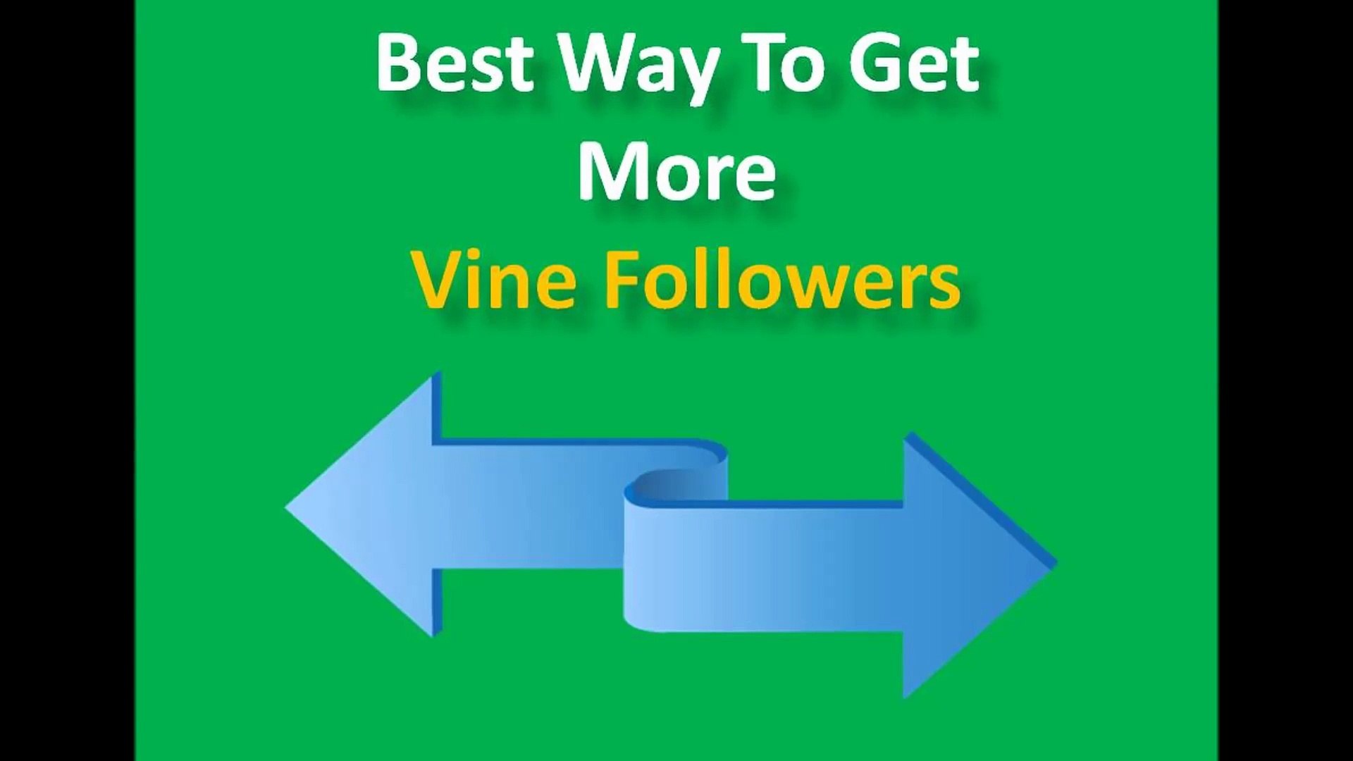 ⁣How to Gain Vine Followers on your Vine Channel