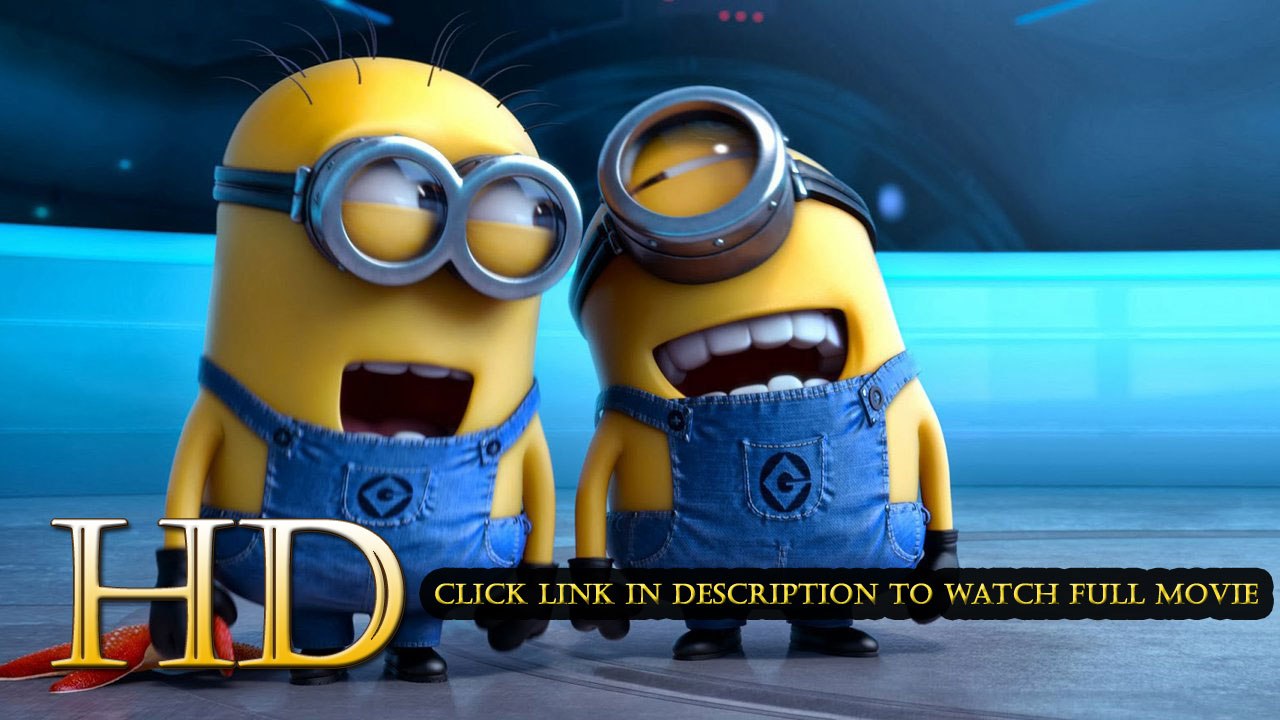 Watch Minions Full Movie Streaming Online 2015 720p