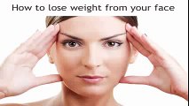 How to Lose Weight on Your Face / Fitness / Weight Loss