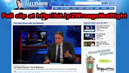 Jon Stewart, Fox News Argue If 2 Wrongs Make a Right?