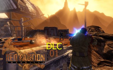 [WT]Red Faction Guerrilla (DLC) (01)