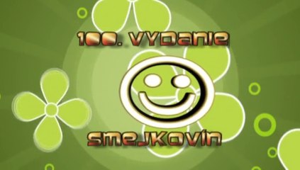 100. vydanie Smejkovín zo dňa 12. jún 2015