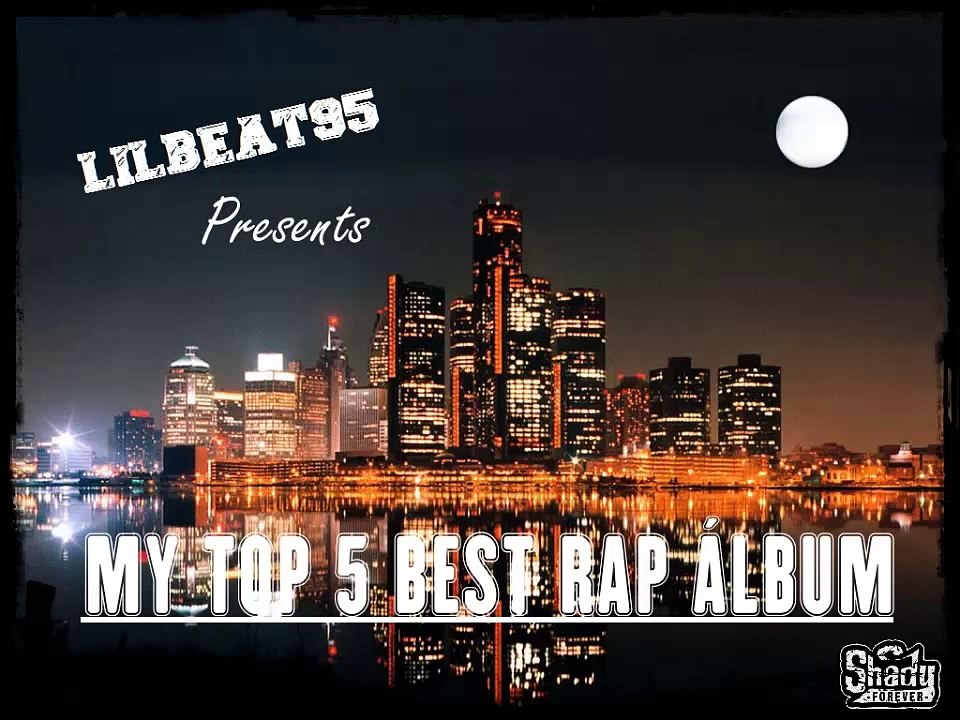Top 7 Best Rap Álbum