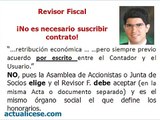 NO es necesario suscribir contrato con el Revisor Fiscal, Si con Auditoria Externa