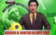 Jugadores agreden a un árbitro en la Copa Perú