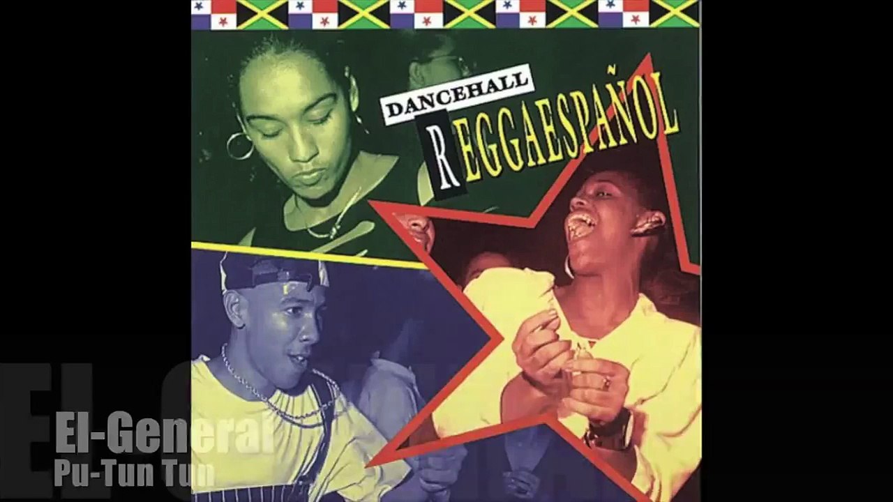 El General, Pu Tun Tun. (Reggaeton)