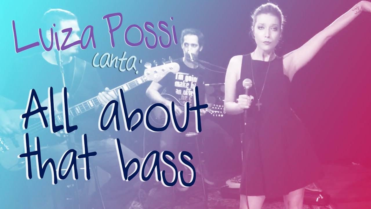Luiza Possi - All About That Bass (Meghan Trainor) | Lab LP