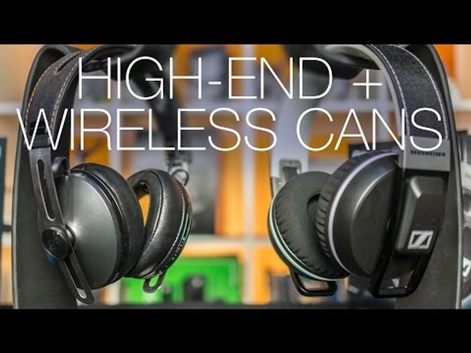 High-end Wireless Headphones ft. Sennheiser Urbanite XL + Momentum Wireless