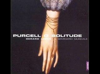 Purcell - O Solitude, Z 406 - Gérard Lesne