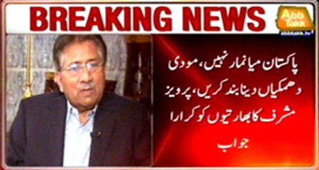 Musharraf urges Modi to refrain from threatening Pakistan