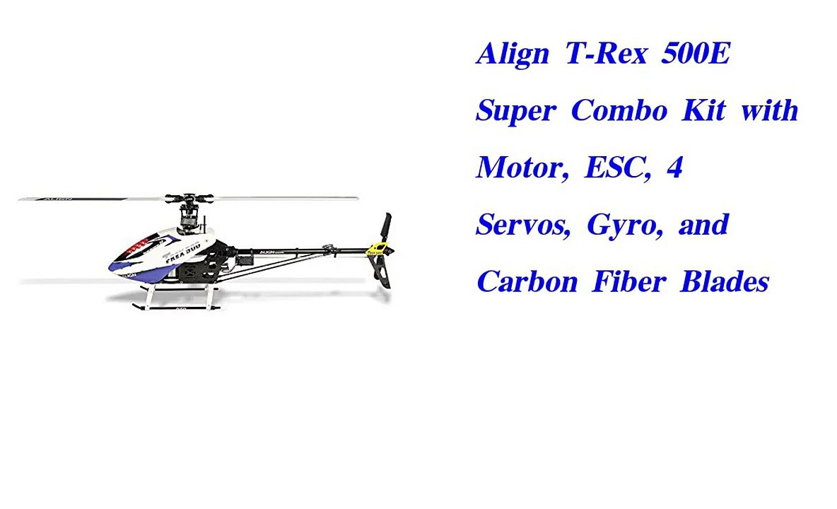 Align T Rex 500E Super Combo Kit with Motor  ESC