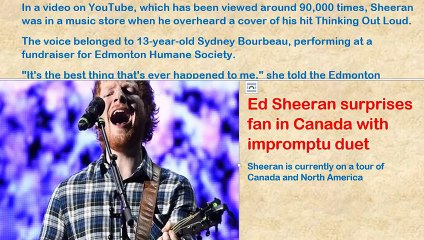 Ed Sheeran surprises fan in Canada with impromptu duet