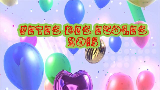 fêtes des écoles 2015