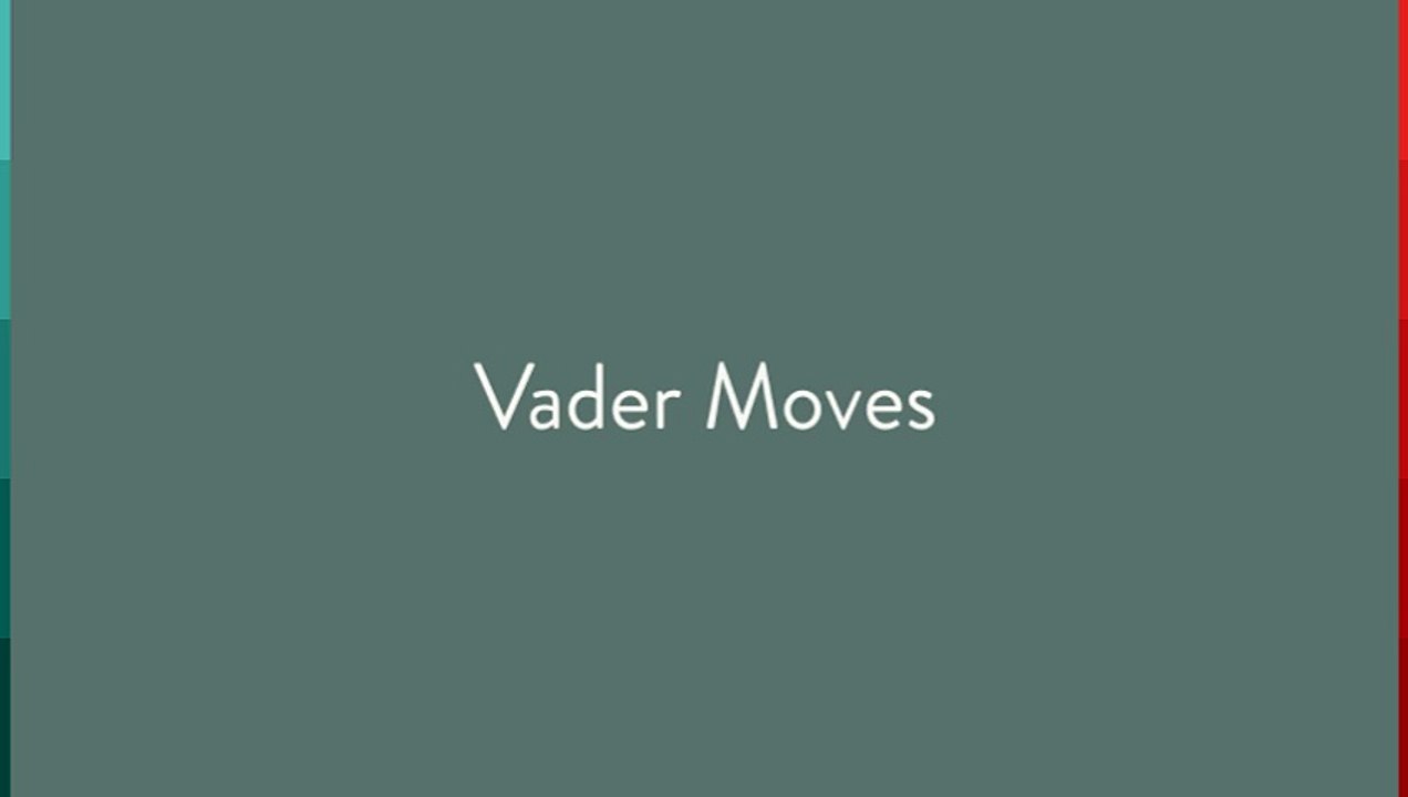 Vader Moves